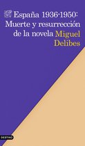 Áncora & Delfín - España 1936-1950: Muerte y resurrección de la novela