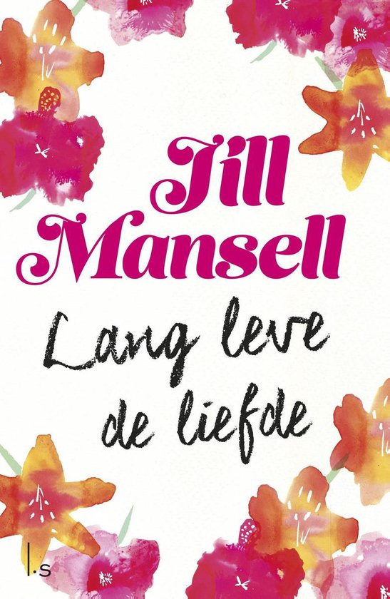 Lang leve de liefde - Jill Mansell | 