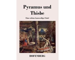 Pyramus und Thisbe
