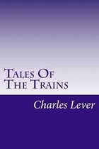 Tales of the Trains