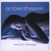 Various Artists - Ambientheaven - Sensual Massage