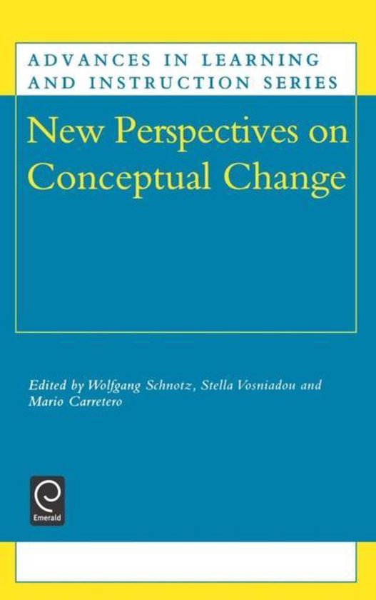Advances in Learning and Instruction Series- New Perspectives on Conceptual Change