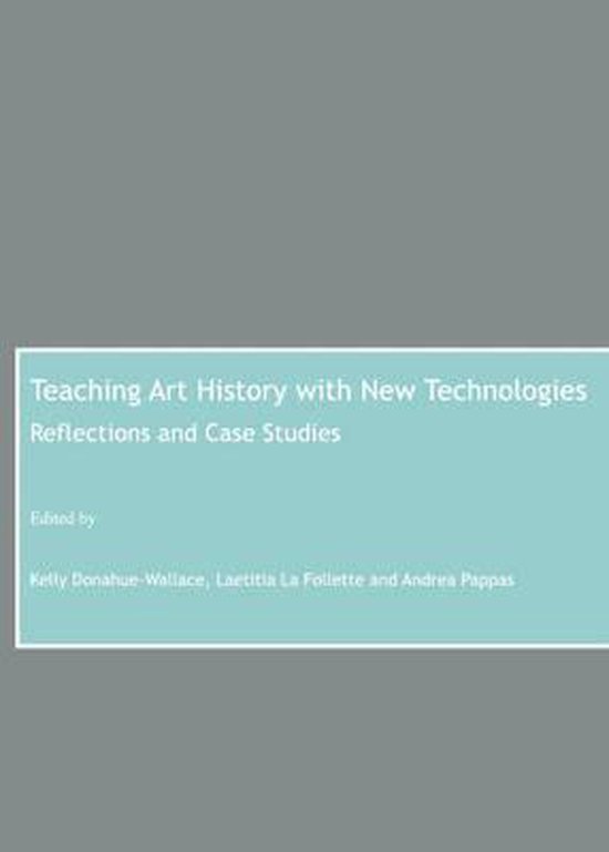 Teaching Art History with New Technologies 9781847184542 Boeken