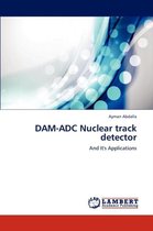 DAM-ADC Nuclear track detector