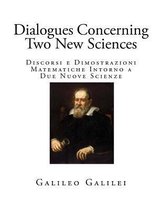 Dialogues Concerning Two New Sciences