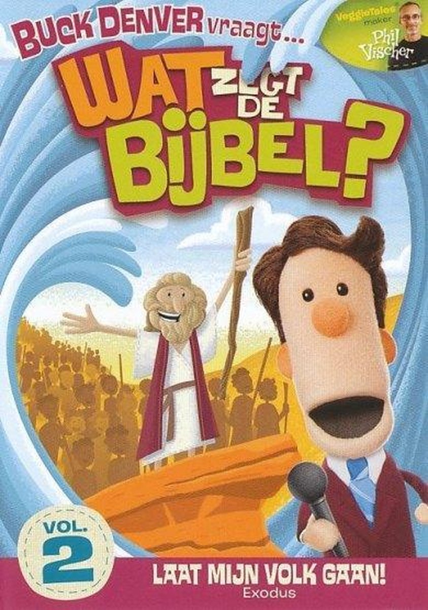 Wat Zegt De Bijbel Deel 2 - Laat Mijn Volk Gaan
