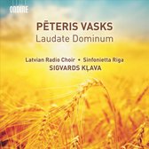 Latvian Radio Choir - Sinfonietta Riga & Sigvards - Laudate Dominum (CD)