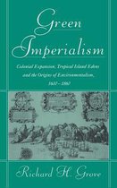 Studies in Environment and History- Green Imperialism