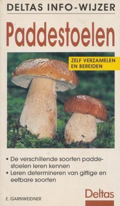 Paddestoelen - zelf verzamelen en bereiden