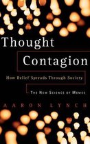 Thought Contagion: How Belief Spreads Through Society