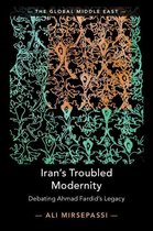 The Global Middle East 5 - Iran's Troubled Modernity