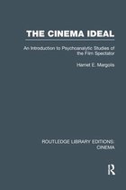 Routledge Library Editions: Cinema-The Cinema Ideal