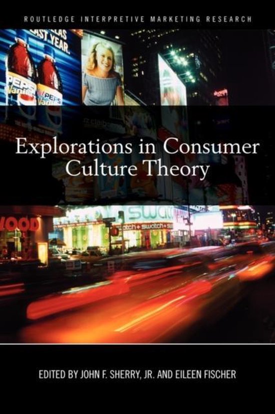 ビジネス・経済 Explorations in Consumer Culture Theory Explorations In Consumer Culture Theory | 9780415620406 | Sherry