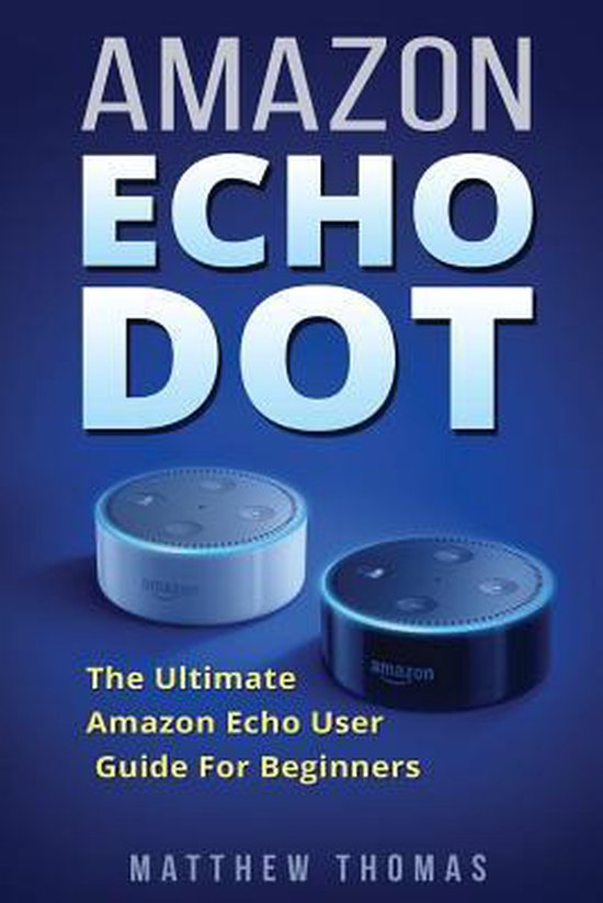 Amazon Alexa Book 1, 2nd Generation, Amazon Echo, Dot, Echo Dot, Amazon