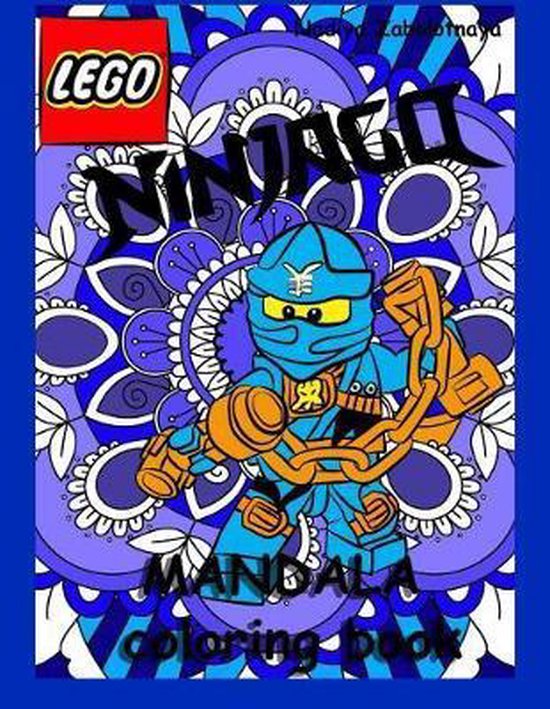 Lego Ninjago Mandala Coloring Book, Nadiya Zabolotnaya | 9781791673857