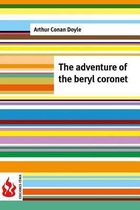 The adventure of the Beryl coronet