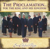 Proclamation...for the King and His Kingdom