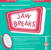 Jaw Breaks