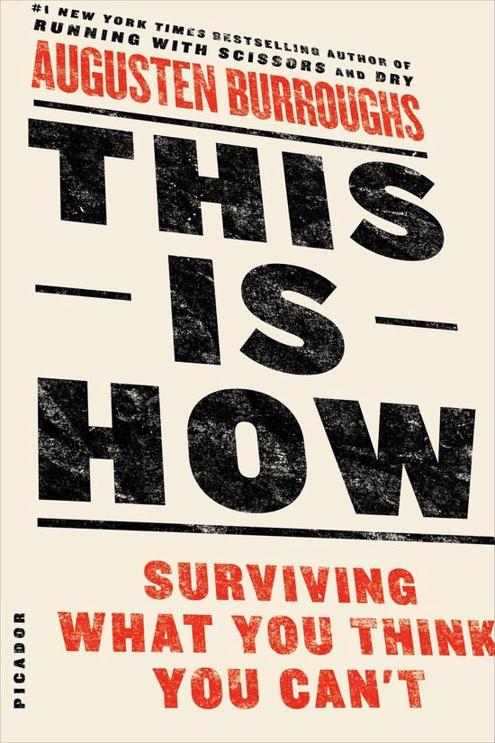 Couverture de livre "This Is How" par Augusten Burroughs en noir, rouge et crème.