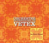 Orchestre International Du Vetex - Le Beau Bazar (CD)