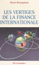 Les vertiges de la finance internationale
