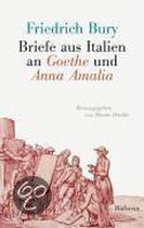 Briefe aus Italien an Goethe und Anna Amalia