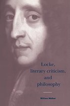 Cambridge Studies in Eighteenth-Century English Literature and ThoughtSeries Number 22- Locke, Literary Criticism, and Philosophy