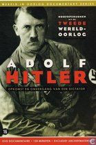 Adolf Hitler - opkomst en ondergang van een Dicattor