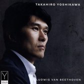 Takahiro Yoshikawa: Ludwig Van Beethoven