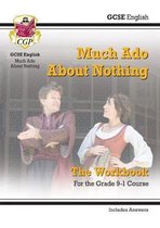 Grade 9-1 GCSE English Shakespeare - Much Ado About Nothing Workbook (includes Answers)
