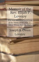 Memoir of the Rev. Elijah P. Lovejoy