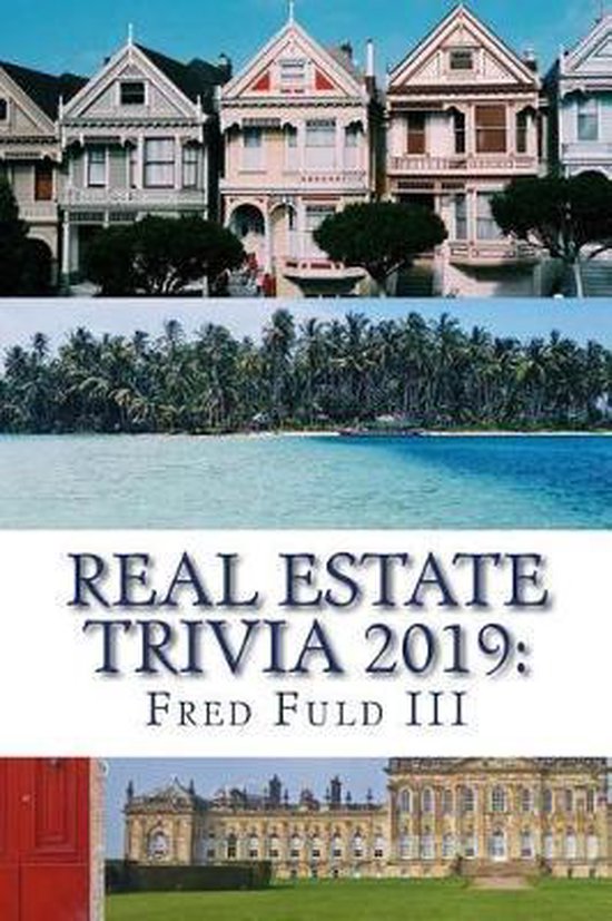 Real Estate Trivia 2019, Fred Fuld Iii 9781729846698 Boeken