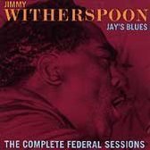 Jay's Blues- The Complete Federal Sessions
