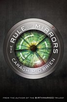 The Vault of Dreamers Trilogy 2 - The Rule of Mirrors