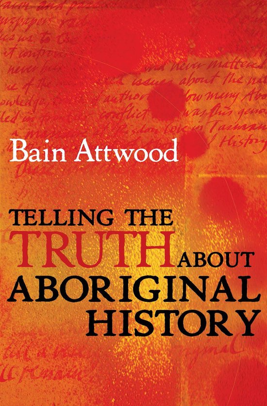 Telling the Truth About Aboriginal History - cover