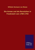 Die Armee und die Revolution in Frankreich von 1789-1793