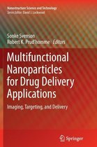 Multifunctional Nanoparticles for Drug Delivery Applications