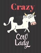 Crazy Cow Lady