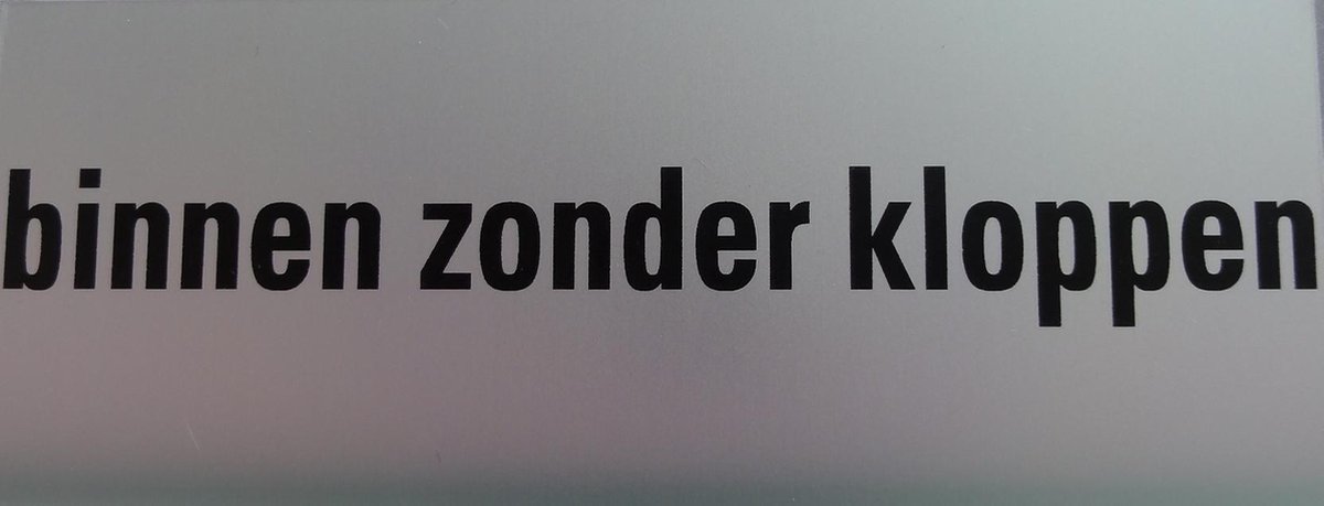 Aluminium deurbordje tekst: binnen zonder kloppen Zelfklevend | 130x50x0,5 mm | deur bordje binnen zonder kloppen