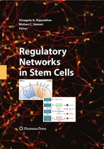 Stem Cell Biology and Regenerative Medicine - Regulatory Networks in Stem Cells