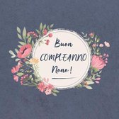 Buon COMPLEANNO Nono !