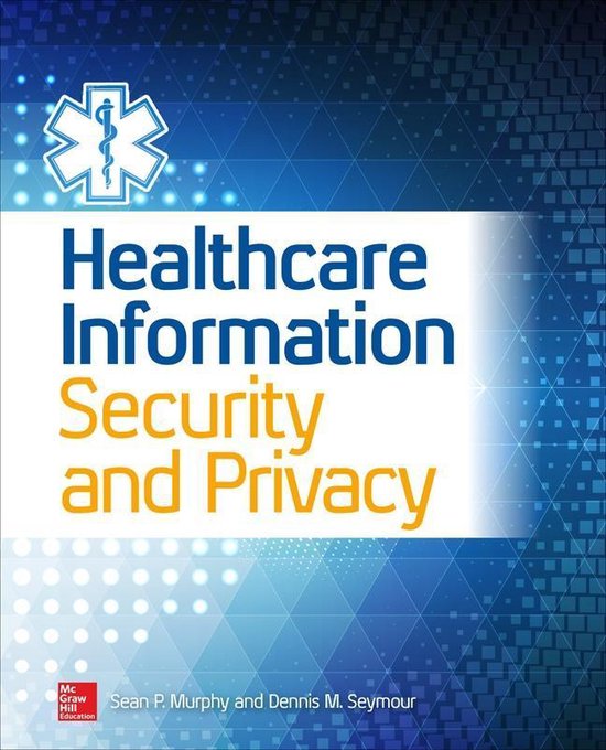 Healthcare Information Security and Privacy - cover