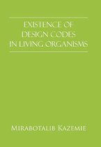 Existence of Design Codes in Living Organisms