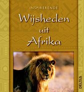 Inspirerende wijsheden  / Uit Afrika