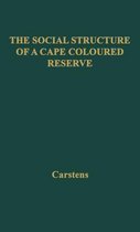 The Social Structure of a Cape Coloured Reserve