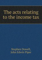The acts relating to the income tax