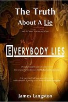 The Truth About A Lie