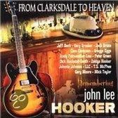 From Clarksdale To Heaven. Remembering John Lee Hooker