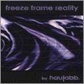 Freeze - Frame - Reality