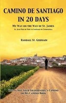 Camino de Santiago in 20 Days